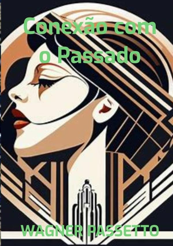 Conexao Com O Passado | Wagner Passetto