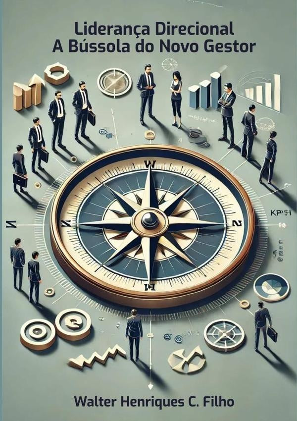 Lideran?a Direcional | WalterHenriquesDaCruz Filho
