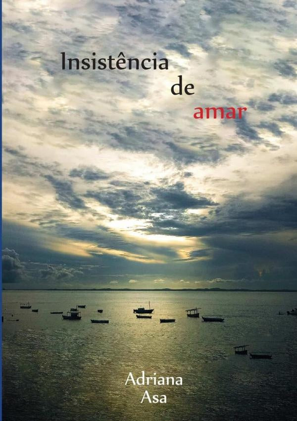 Insist?ncia De Amar | AdrianaSilva Araujo