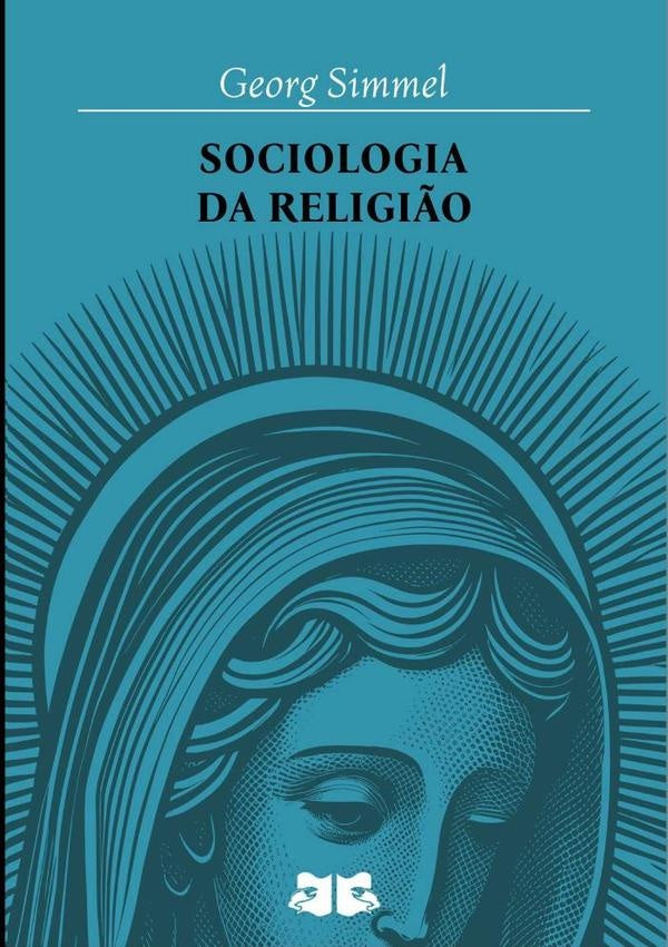 Sociologia Da Religi?o | Georg Simmel