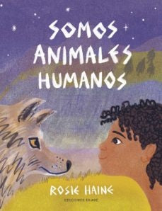 Somos animales humanos | Rosie Haine