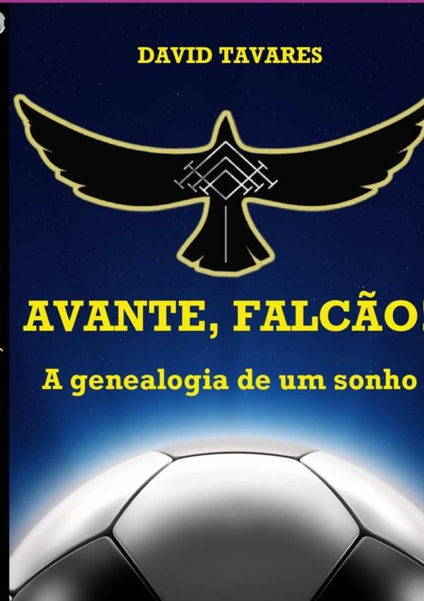 Avante, Falc?o! | David Tavares