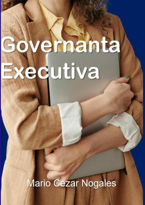 Governanta Executiva | MarioCezar Nogales