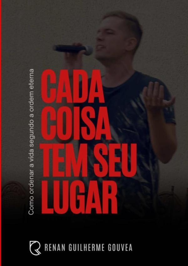 Cada Coisa Tem Seu Lugar | RenanGuilherme Gouvea