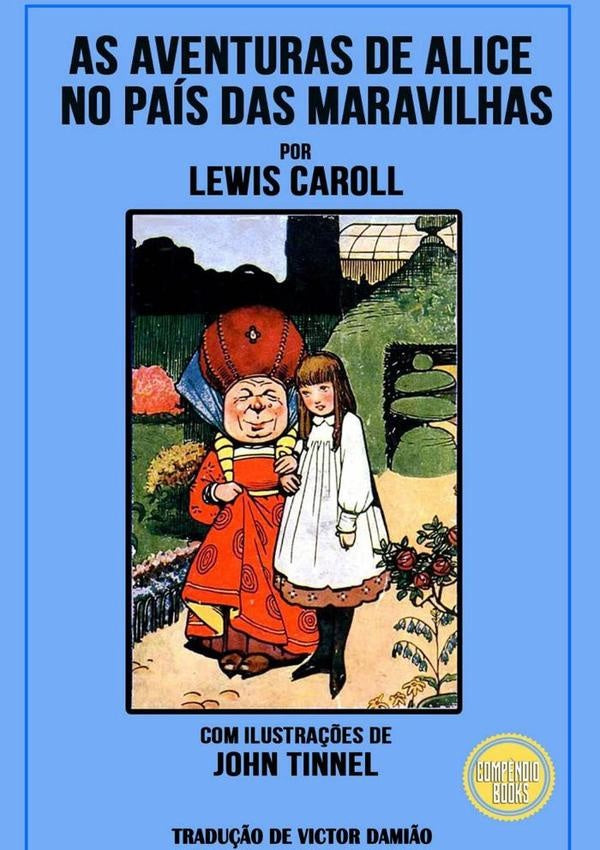 As Aventuras De Alice No Pais Das Maravilhas | LewisVictor Dami?o