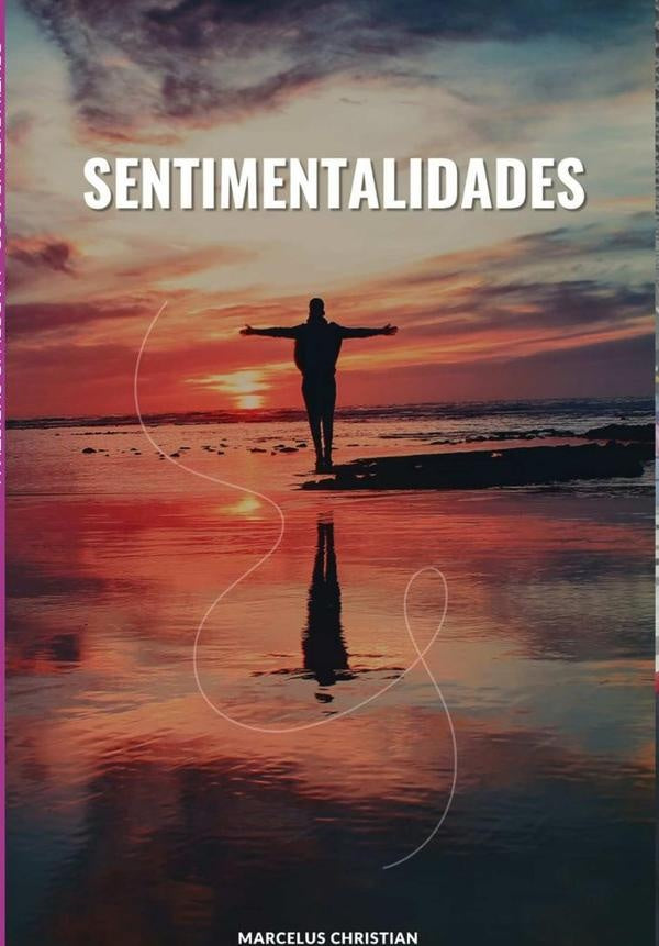 Sentimentalidades | Marcelus Christian