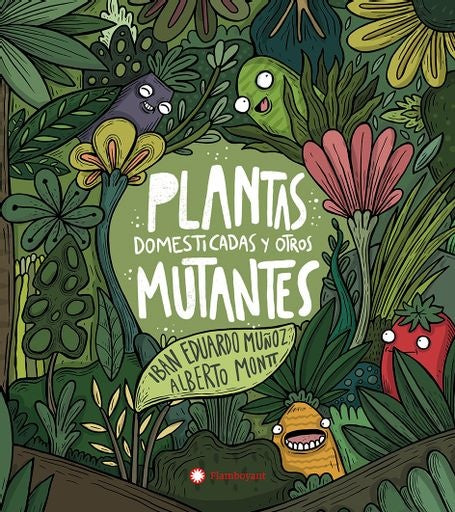 PLANTAS DOMESTICADAS | MONTT MUÑOZ