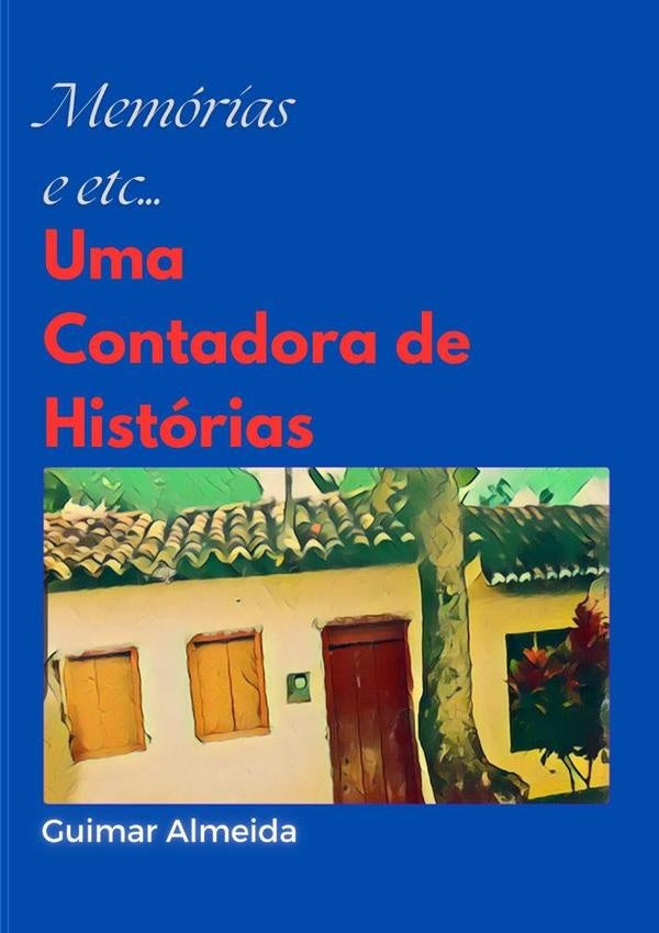Memorias E Etc... | Guimar Almeida