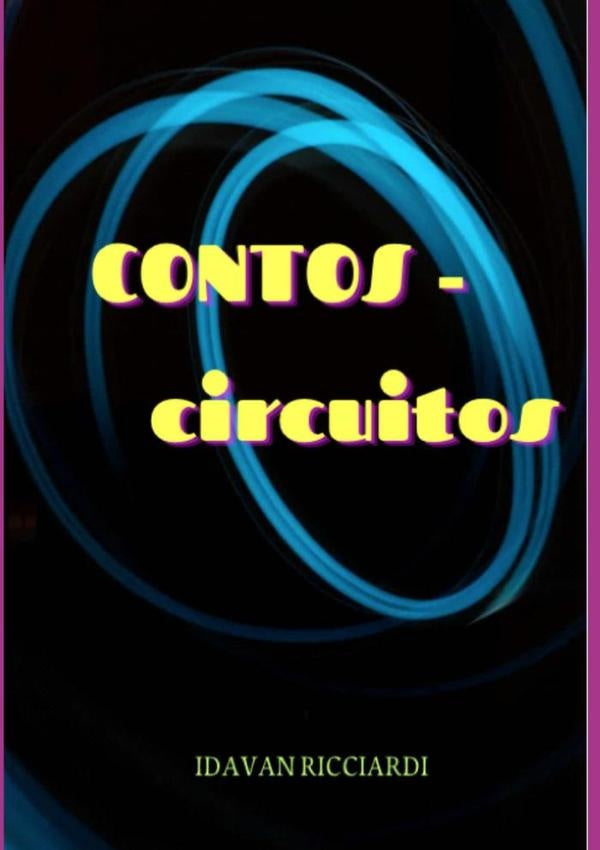 Contos Circuitos | IdavanDelgado Ricciardi