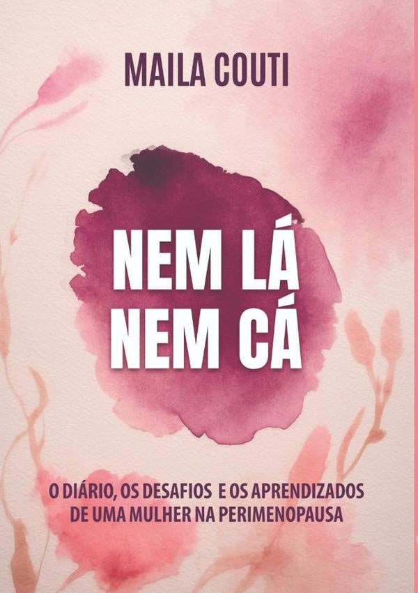 Nem La, Nem Ca | Maila Couti