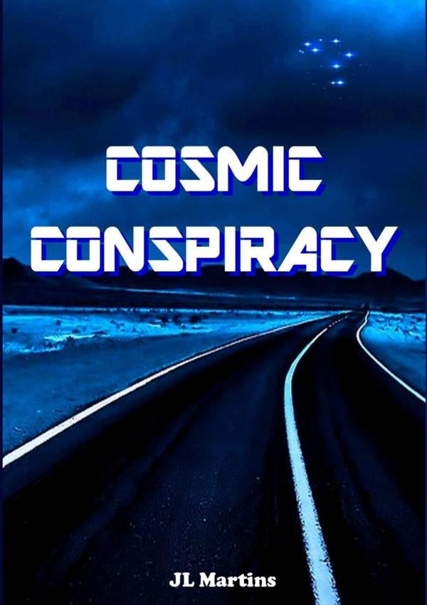 Cosmic Conspiracy | JL Martins