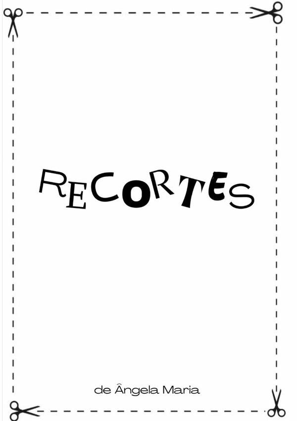 Recortes | ?ngela Maria