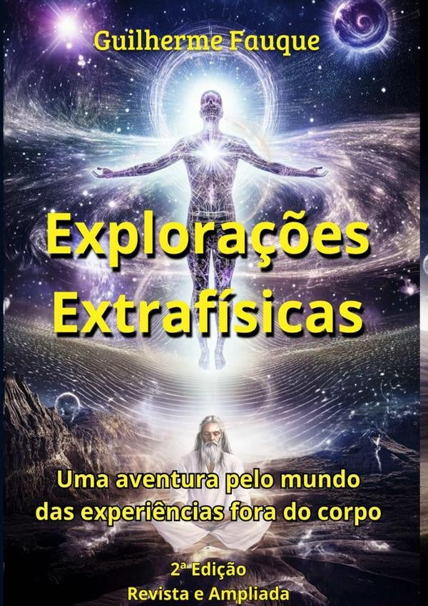 Explora??es Extrafisicas (2? Edi??o) | GuilhermeRodrigues Fauque