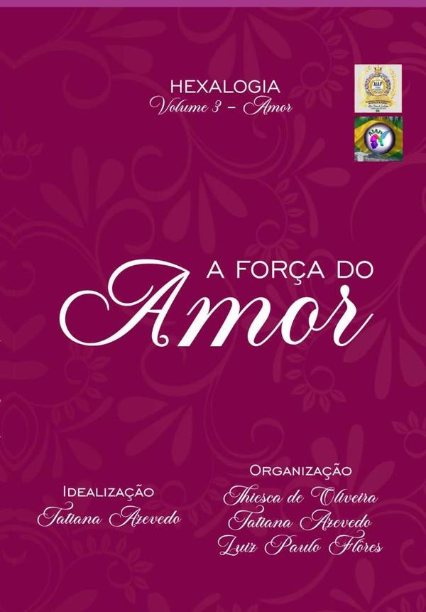 A For?a Do Amor | DIVERSOS AUTORES