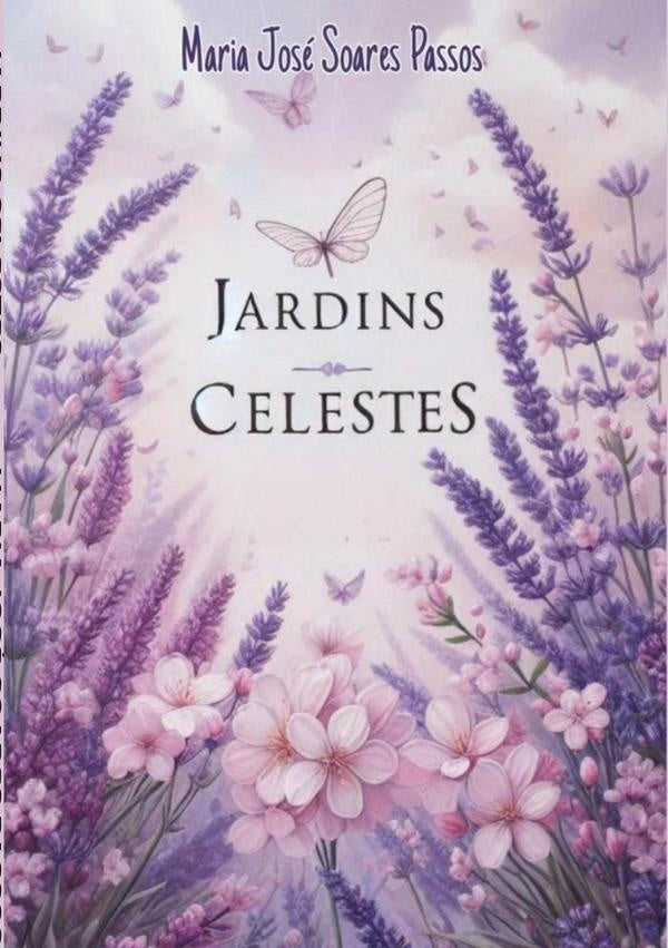 Jardins Celestes | MariaJoseSoares Passos