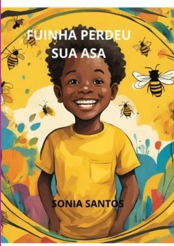 Fuinha Perdeu Sua Asa. | Sonia Santos