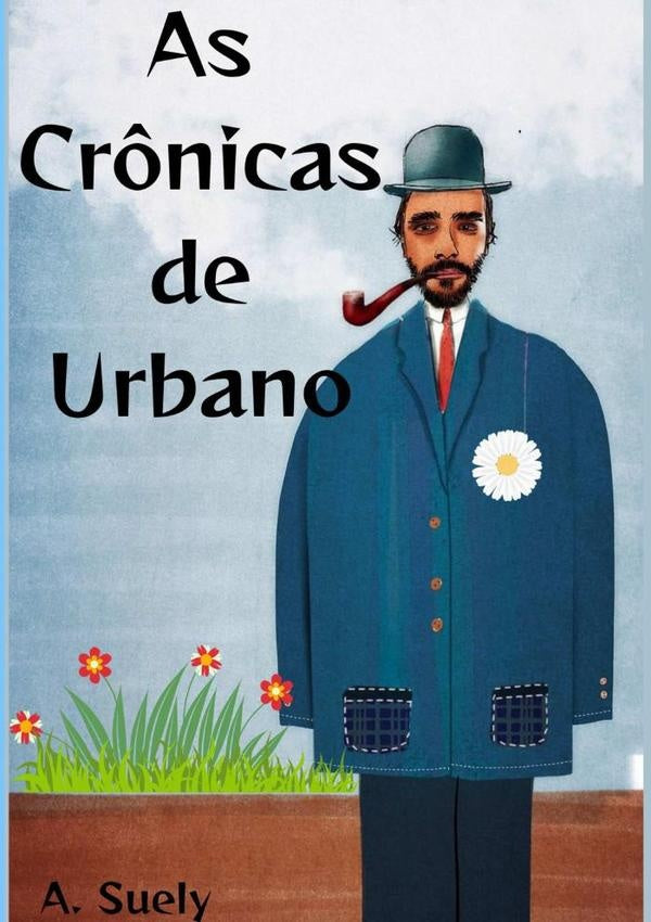 As Cr?nicas De Urbano | A. Suely