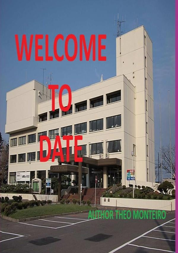 Welcome To Date | TheobaldoVeira Monteiro