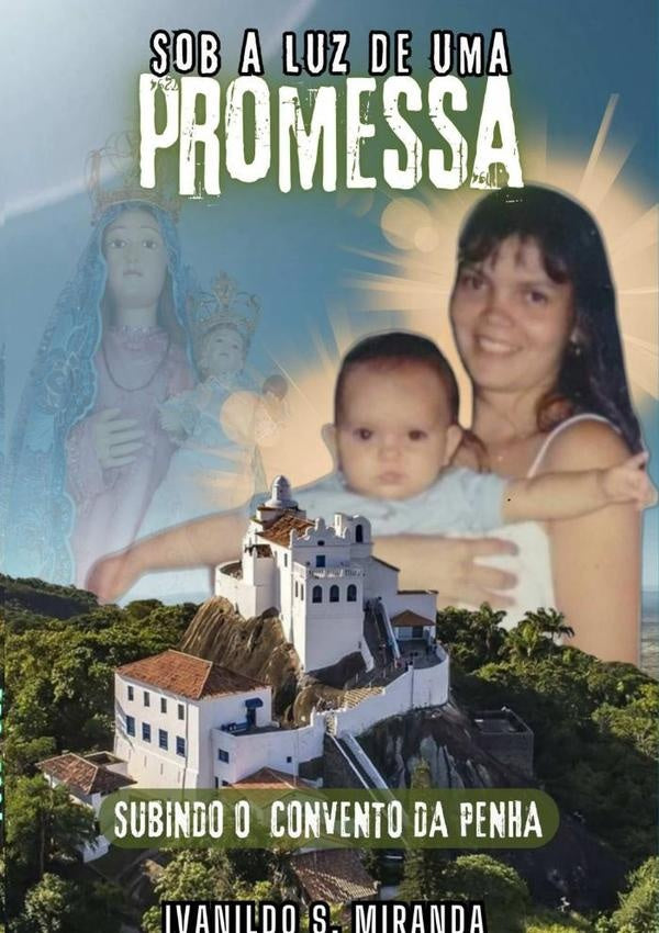Sob A Luz De Uma Promessa | IvanildoSoares Miranda