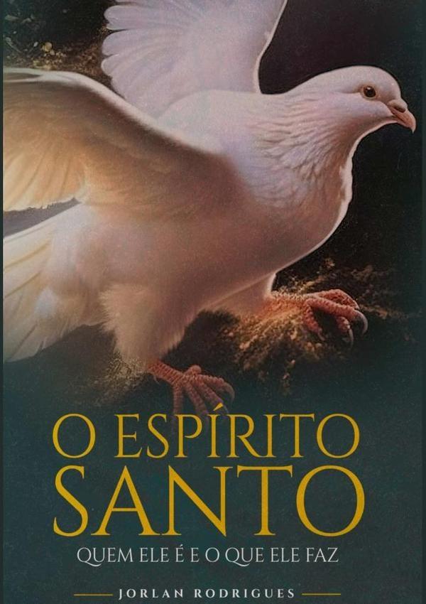 O Espirito Santo | Jorlan Rodrigues