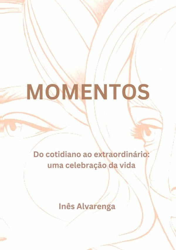 Momentos | MariaIn?s Alvarenga