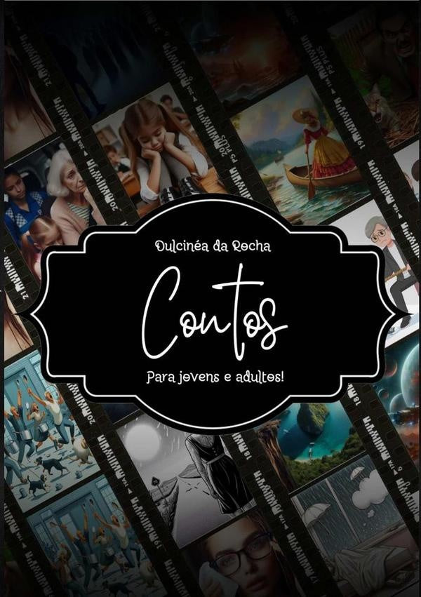 Contos Para Jovens Adultos | DulcineaDa Rocha