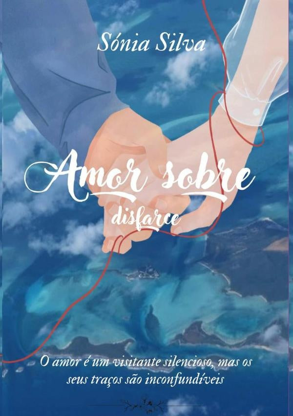 Amor Sobre Disfarce | Sonia Silva