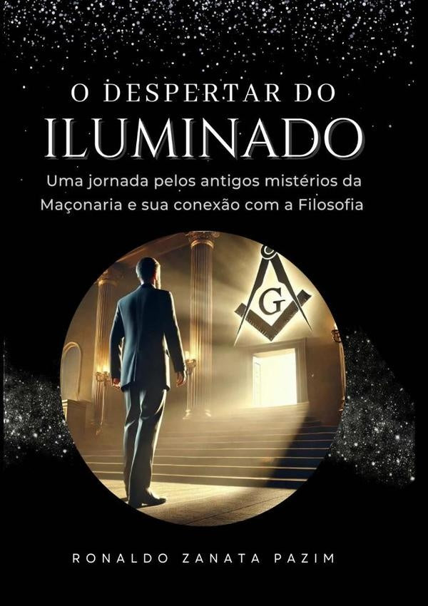 O Despertar Do Iluminado | RonaldoZanata Pazim