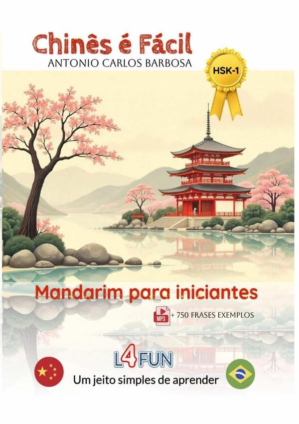 Chin?s e Facil - Mandarim Para Iniciantes - Um Jeito Simples De Aprender | AntonioCarlos Barbosa