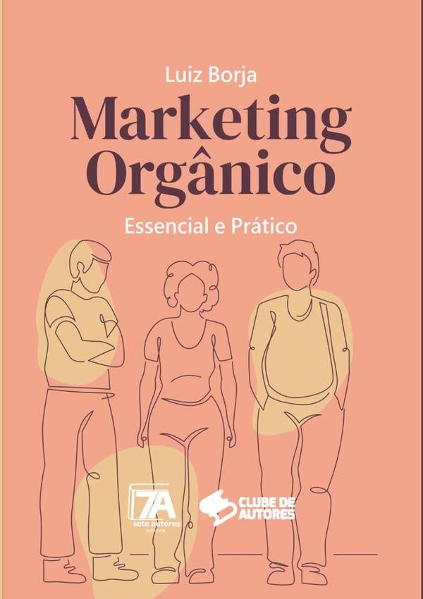 Marketing Org?nico | LuizFernando Borja