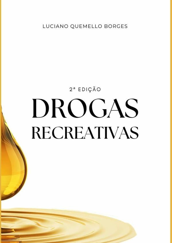 Drogas Recreativas | LucianoQuemello Borges