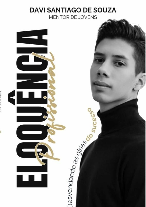 Eloqu?ncia Profissional | DaviSantiagoDe Souza