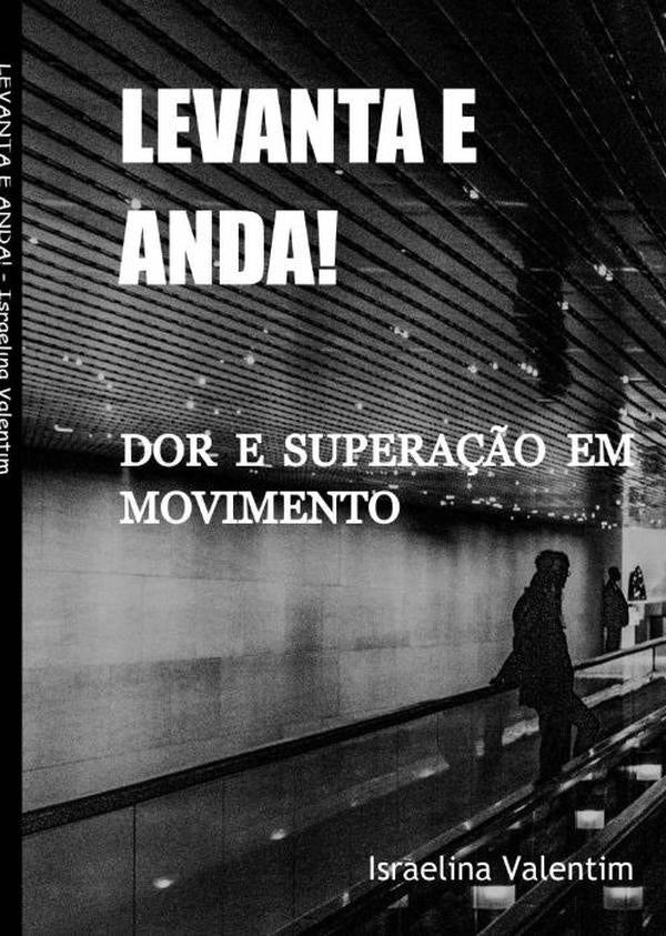Levanta E Anda! | Israelina Valentim