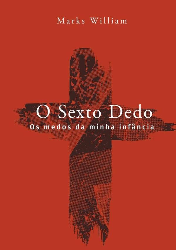 O Sexto Dedo | Marks William