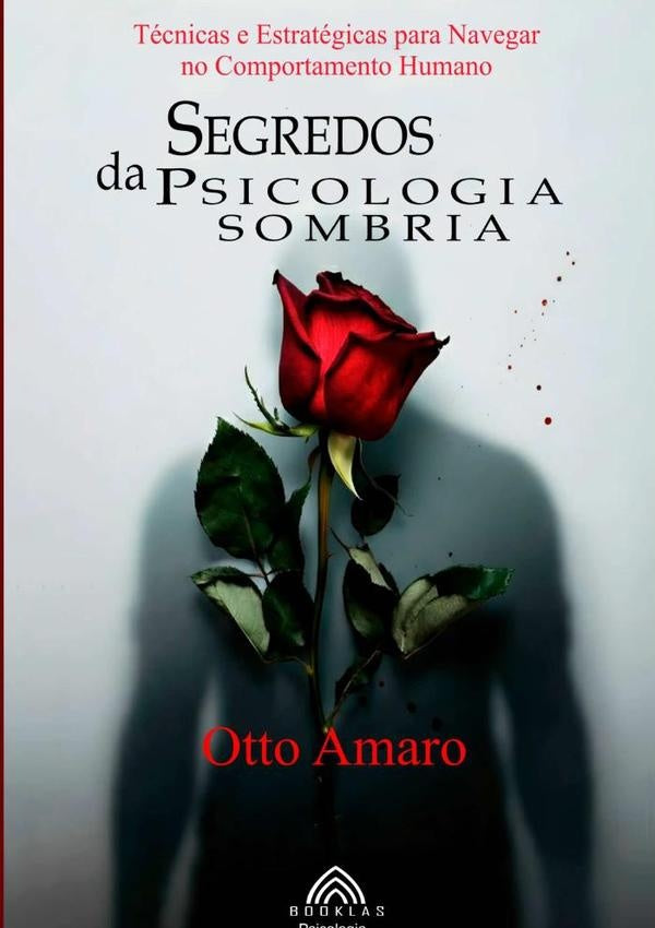 Segredos Da Psicologia Sombria | OttoAmaro/luiz Santos