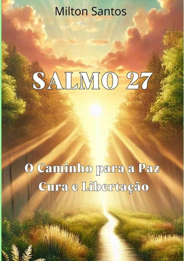 Salmo 27 | Milton Santos
