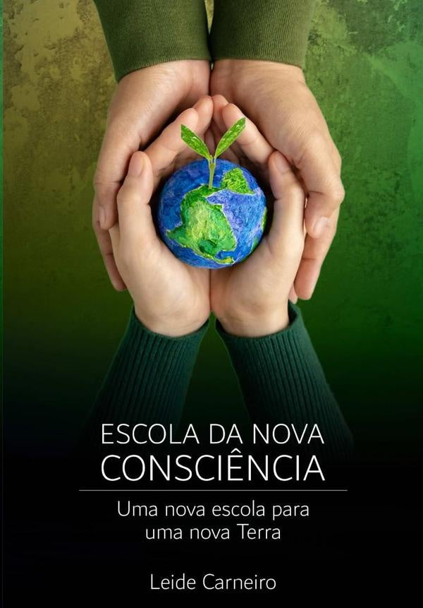 Escola Da Nova Consci?ncia | Leide Carneiro