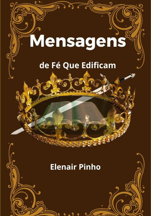 Mensagens De Fe Que Edificam | ElenairGomesDe Pinho