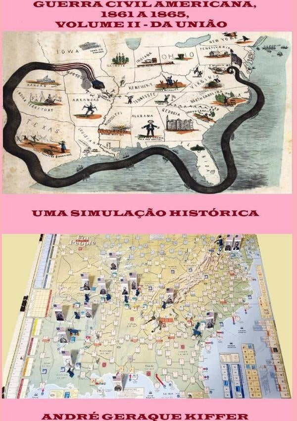Guerra Civil Americana, 1861 A 1865, Volume Ii Da Uni?o | AndreGeraque Kiffer