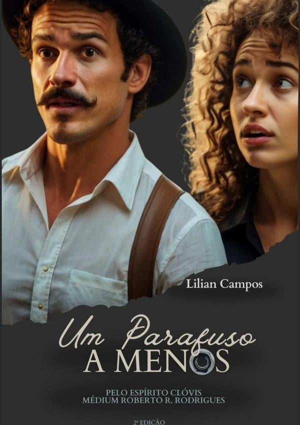 Um Parafuso A Menos | Lilian Campos