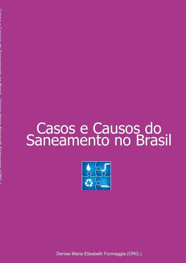 Casos E Causos Do Saneamento No Brasil | DeniseMariaElisabethFormaggia (org.)