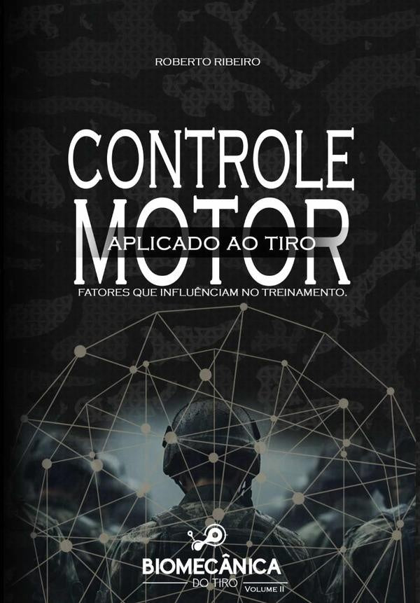 Controle Motor Aplicado Ao Tiro | RobertoPinto Ribeiro