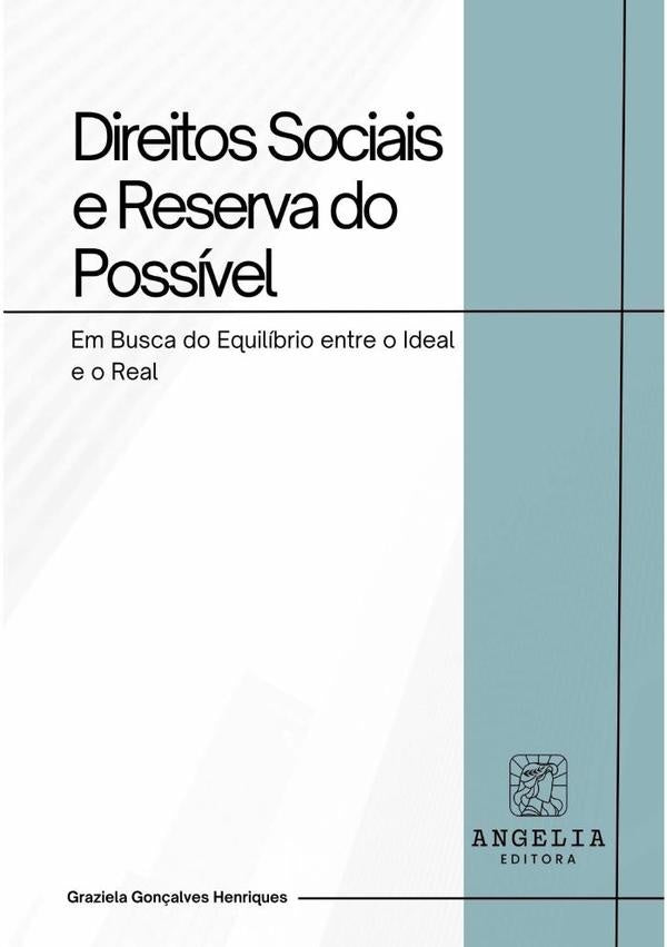 Direitos Sociais E Reserva Do Possivel: | GrazielaGon?alves Henriques