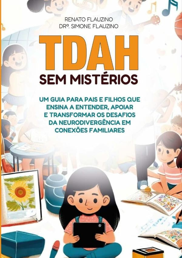 Tdah Sem Misterios | Renato Flauzino