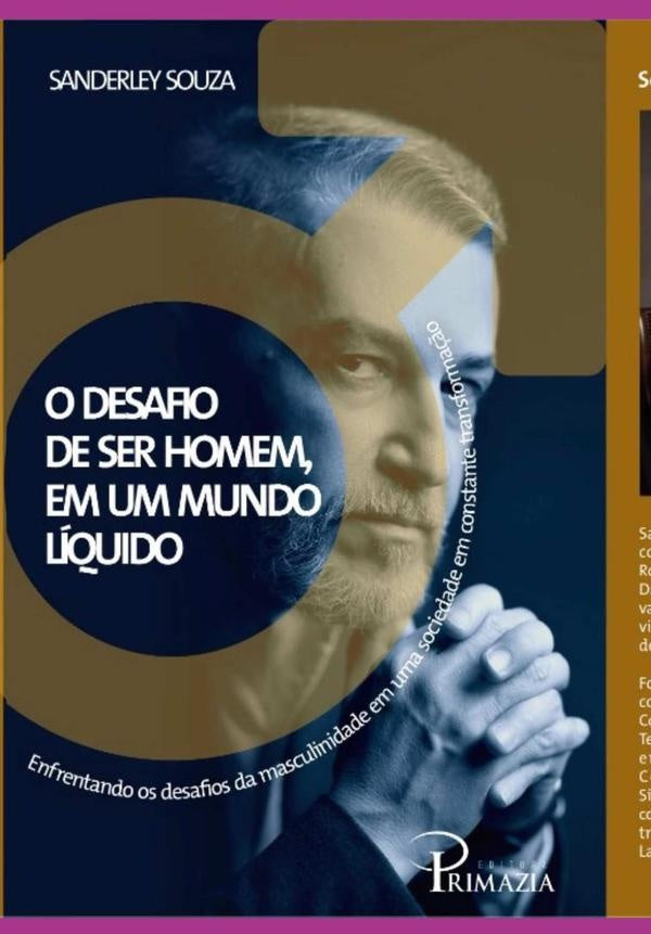 O Desafio De Ser Homem Em Um Mundo Liquido | SanderleyVieiraDe Souza