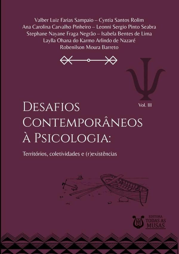 Desafios Contempor?neos ? Psicologia V. 3 | ValberAnaCarolinaCarvalhoPinheiroEtAl.CyntiaSantos