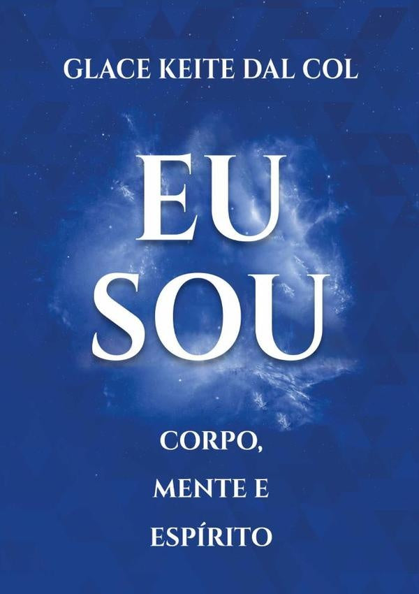 Eu Sou | GlaceKeiteDal Col