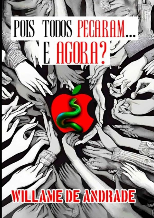 Pois Todos Pecaram...e Agora? | WillameDe Andrade