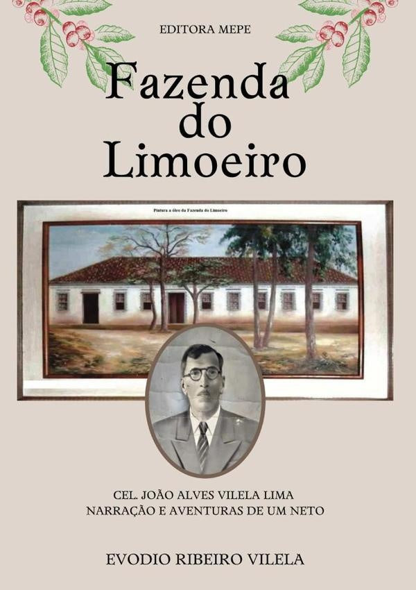 Fazenda Do Limoeiro | EvodioRibeiro Vilela