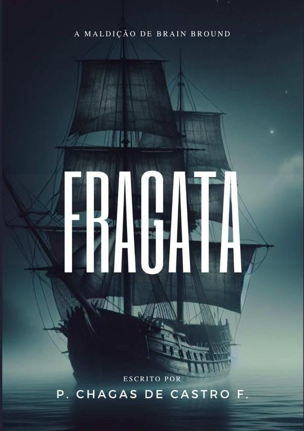 Fragata | P.ChagasDeCastro F.